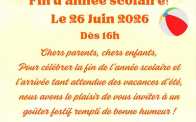 26 juin 2026 – Goûter fin d&rsquo;année scolaire